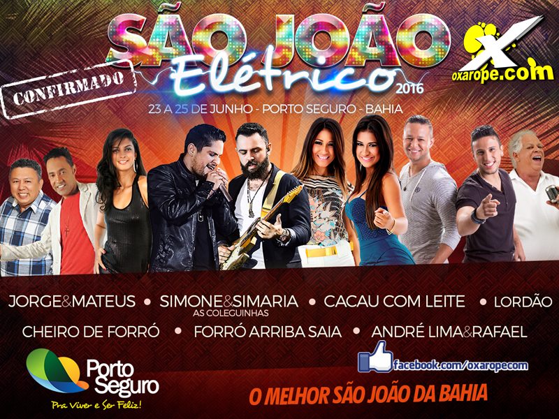Prefeitura de Porto Seguro divulga programação oficial do São João Elétrico.