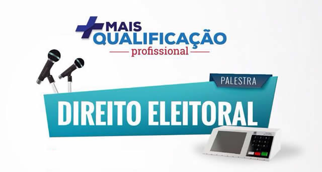 OAB convida toda a região para Palestra sobre Direito Eleitoral em Eunápolis.