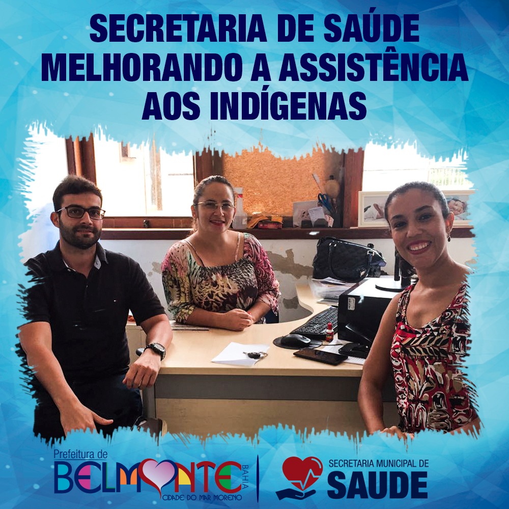 Parceria entre SESAI e Prefeitura de Belmonte trará benefícios para a população indígena.
