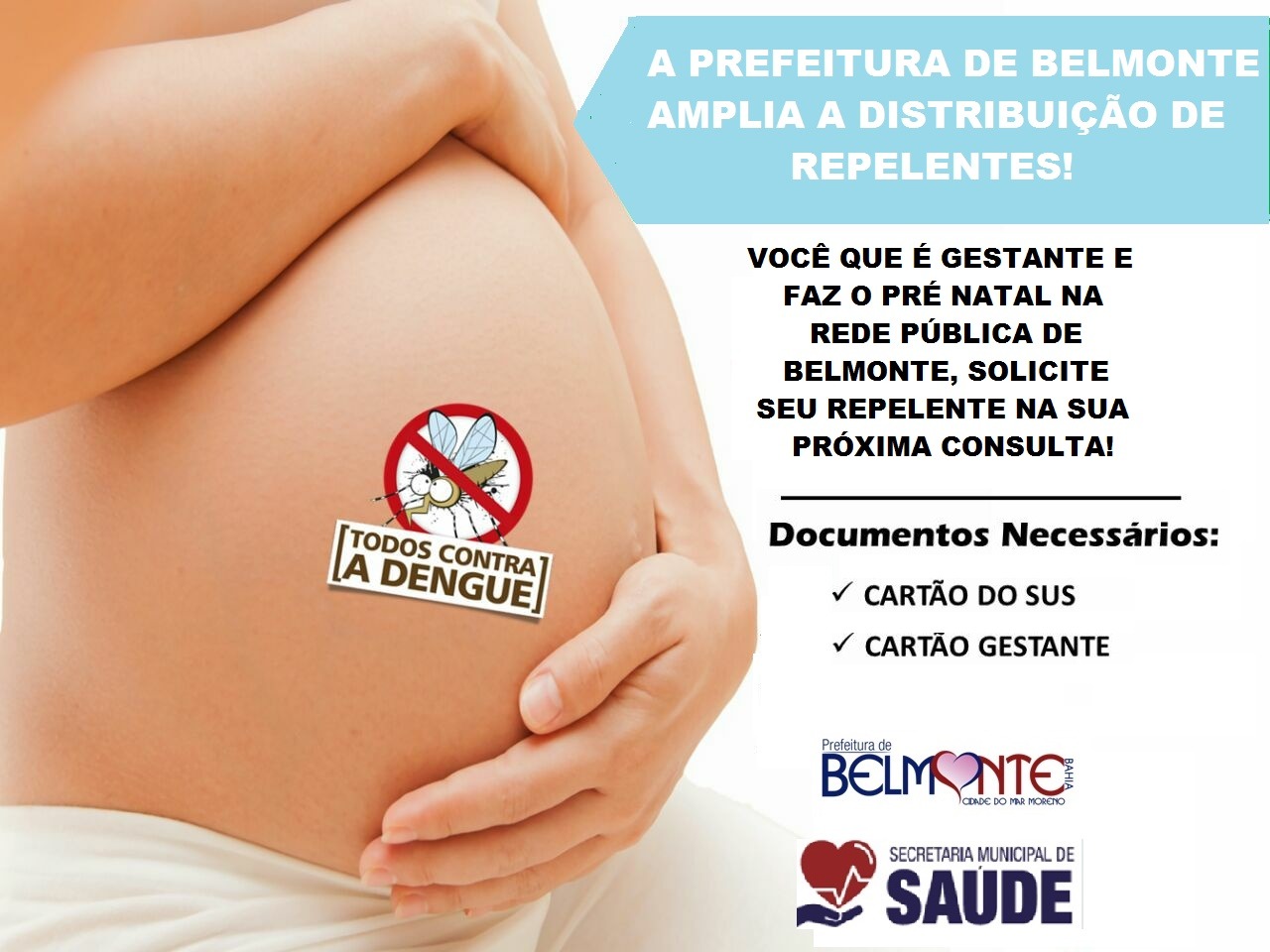 Belmonte disponibiliza repelentes para todas as grávidas atendidas pela Rede Municipal de Saúde.