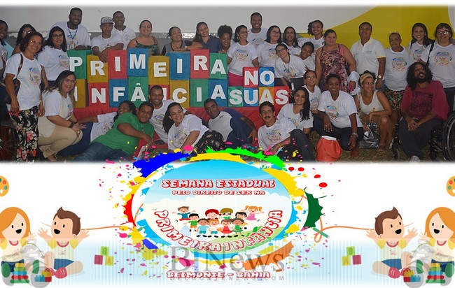 A Secretaria de Assistência Social promoveu a SEMANA ESTADUAL PELO DIREITO DE SER NA PRIMEIRA INFÂNCIA.