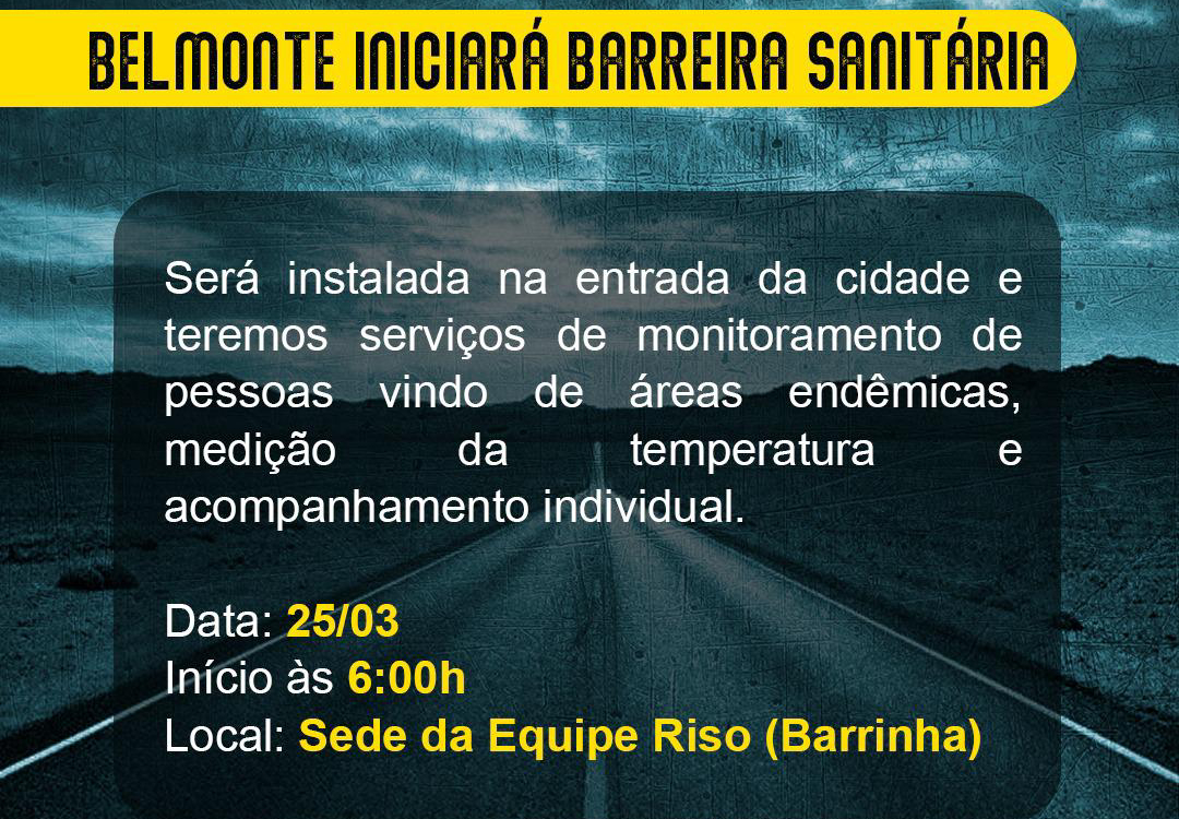 Belmonte inicia barreira sanitária para detectar casos suspeitos de COVID-19.