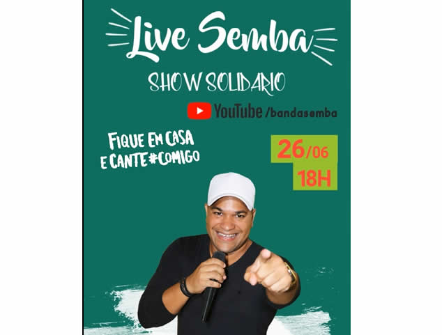 Live da Banda Semba promete agitar o início do final de semana.