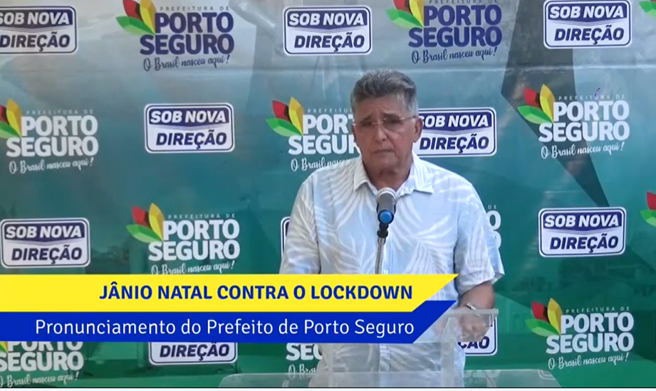 Prefeito Jânio Natal se pronuncia contra a lockdown decretado pelo Governador Rui Costa.