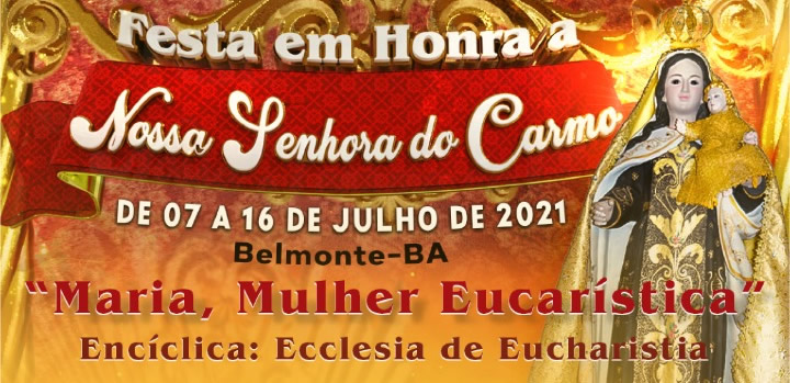 Paróquia Nossa Senhora do Carmo divulga programação religiosa em homenagem à padroeira de Belmonte.